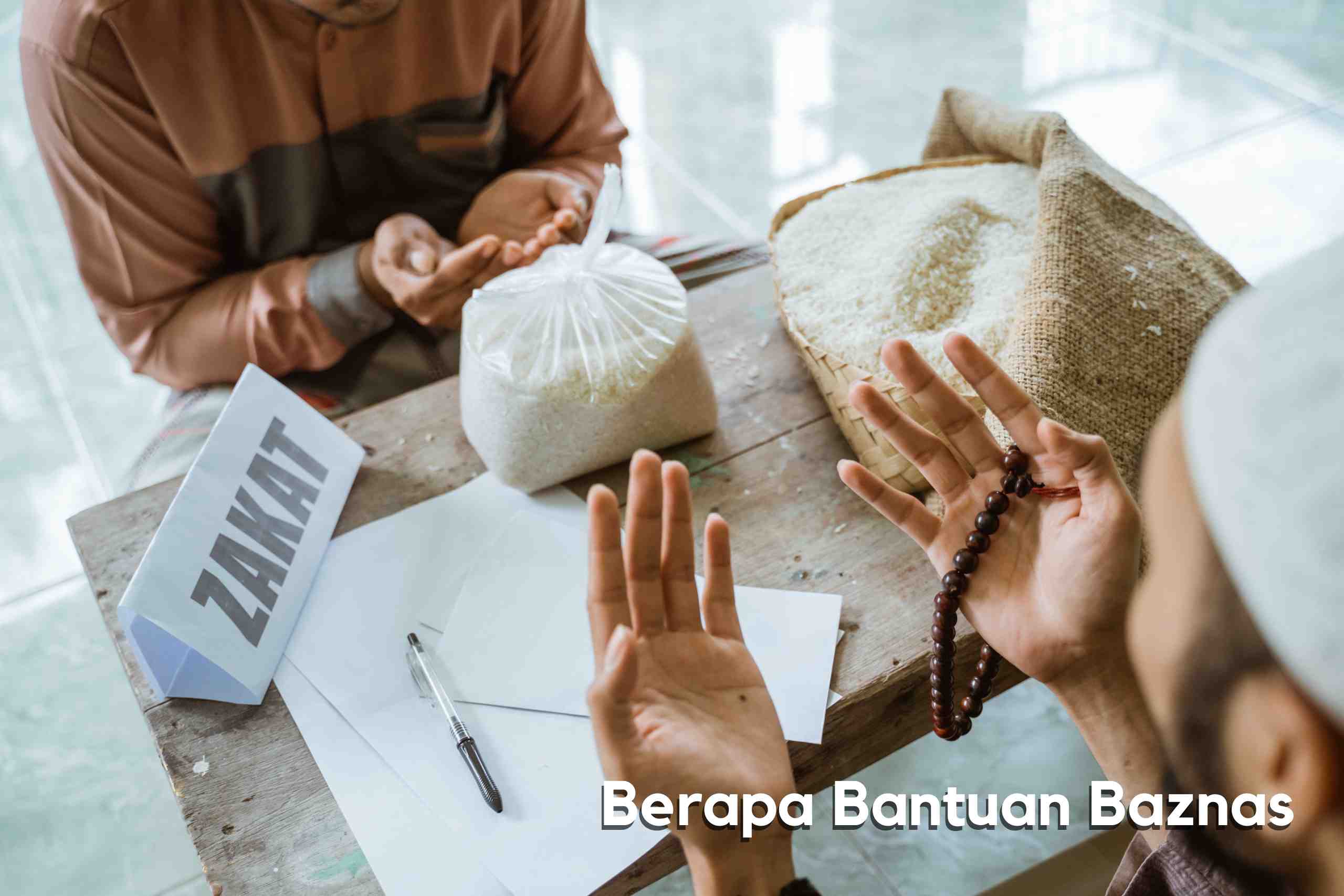 Read more about the article Berapa Bantuan Baznas